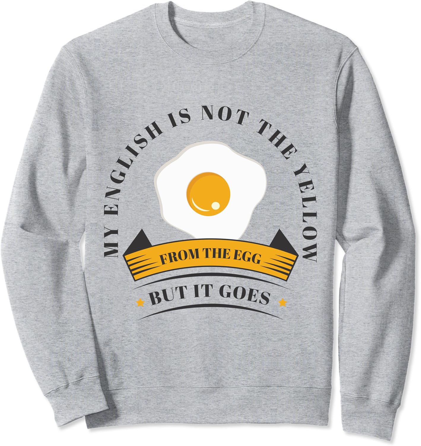 Not The Yellow From The Egg Denglish Sprüche Sprache Witz Sweatshirt Amazon.de Fashion